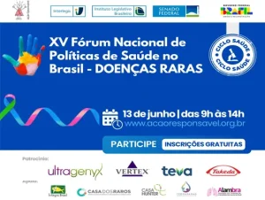 XV Fórum Nacional de Políticas de Saúde no Brasil – Doenças Raras