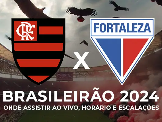 Flamengo x Fortaleza: Transmissão, escalações e arbitragem