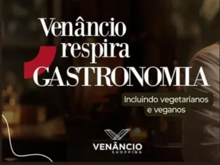 Restaurant Week no Venâncio Shopping até 8 de Setembro