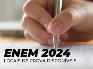 ENEM 2024: Locais de prova disponíveis