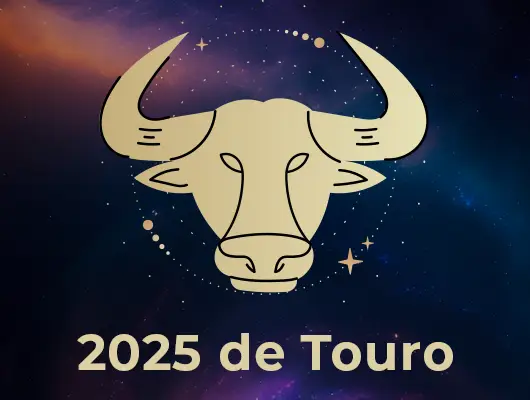 Horóscopo de Touro 2025: Amor, Trabalho, Saúde e Sorte