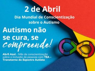  Dia Mundial de Conscientização sobre o Autismo, 2 de abril: Inclusão no Brasil