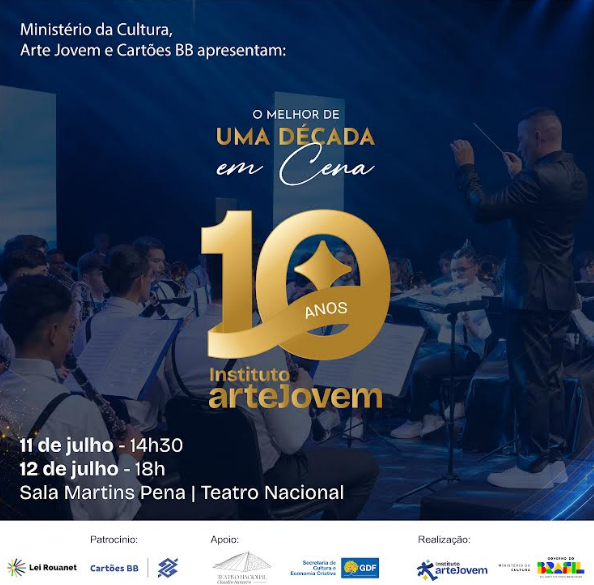 Instituto Arte Jovem 10 anos de espetáculo no Teatro Nacional